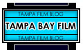 Tampa Bay Film. The Voice Of Tampa Indie Film.